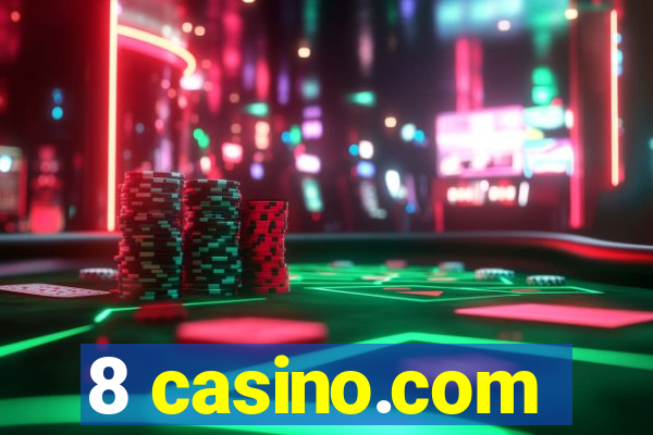 8 casino.com